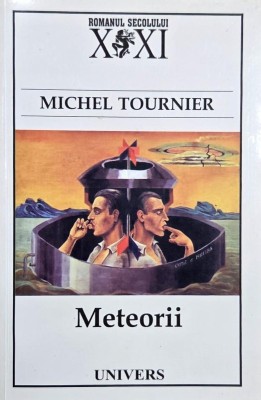 Meteorii - Michel Tournier foto