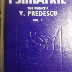 Psihiatrie vol 1 v predescu / are 70 pag subliniate