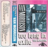 Van Morrison - Too Long In Exile, Caseta audio
