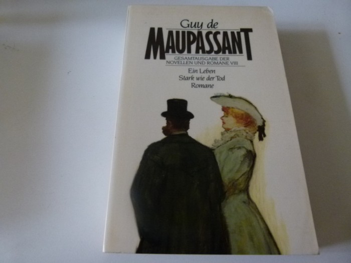 Ein Leben, Stark wie der Tod- Maupassant