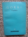 MAXIM GORKI ~ COPILARIA