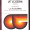 La maison de Claudine Colette. La Maisonn&eacute;e. Oeuvres et th&egrave;mes Les classiques HATIER