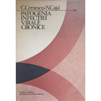 C. Cernescu - Patogenia infecţiei virale cronice foto