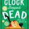 A Clock Stopped Dead