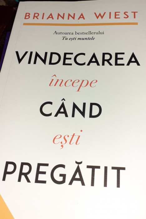 VINDECAREA INCEPE CAND ESTI PREGATIT
