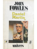 John Fowles - Daniel Martin (editia 1994)