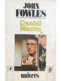 John Fowles - Daniel Martin (Editia: 1994)