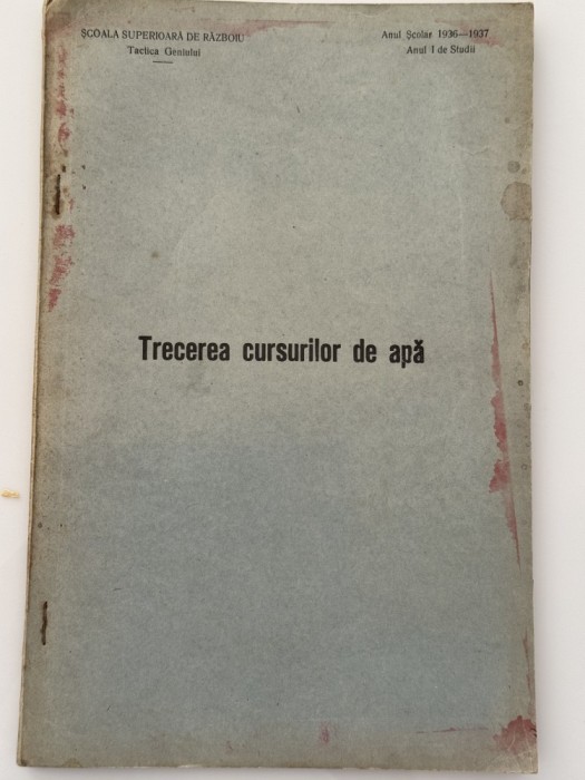 Trecerea cursurilor de apa - scoala superioara de razboi 1936
