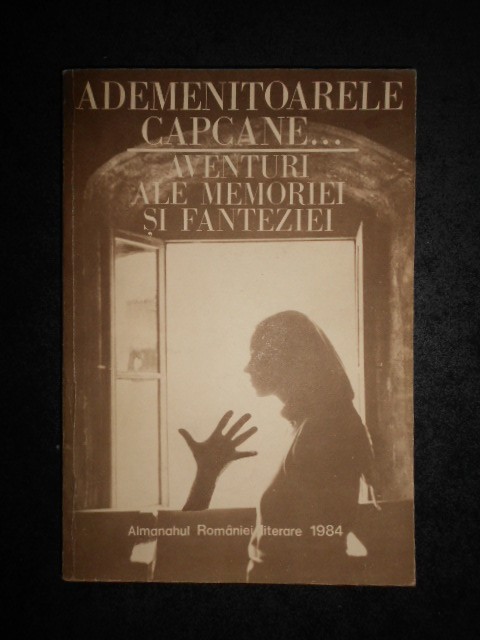 Ademenitoarele capcane. Aventuri ale memoriei si fanteziei (1984)