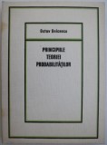 Principiile teoriei probabilitatilor - Octav Onicescu - Carte Matematica