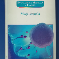 myh 37s - VIATA SEXUALA - LAROUSSE - VIATA MEDICALA A FAMILIEI - ED 2011