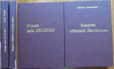 Ridolfo Mazzucconi, Noaptea Sfantului Bartolomeu; Elio Zorzi, Drama dela Belgrad, 2 lucrari interbelice, ambele cu autograful unui Capitan voluntar foto