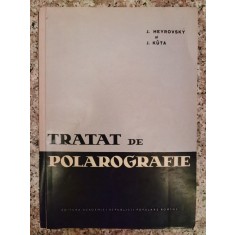 Tratat De Polarografie - J.heyrovsky J.kuta ,553488