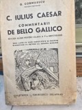 C. Iulius Caesar comentarii de Bello Gallico. Pentru clasa a V-a secundara - G. Cornilescu
