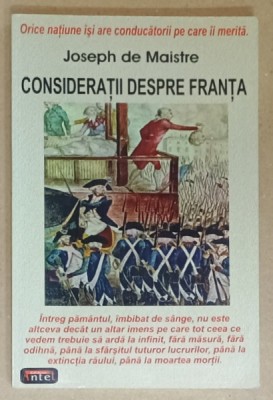 CONSIDERATII DESPRE FRANTA de JOSEPH DE MAISTRE , 2010 *PREZINTA SUBLINIERI IN TEXT foto