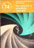 REPRODUCERE SI SEXUALITATE MASCULINA-MADELEINE MAICANESCU GEORGESCU-357906