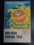 Biologia Pentru Toti - Gospodin V. Svestarov ,546894, Albatros