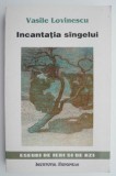 Carte Eseu Incantatia sangelui de Vasile Lovinescu Critica Literara Anticariat