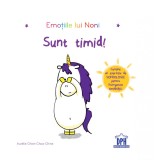 Emotiile Lui Noni - Sunt Timid, Aurelie Chien Chow Chine - Editura DPH