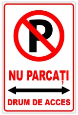 indicator de securitate nu parcati drum de acces foto