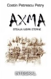 AXMA. Steaua iubirii eterne - Costin Petrescu Petry