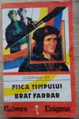 Josephine Tey / FIICA TIMPULUI - BRAT FARRAR (Colec?ia Enigma) foto