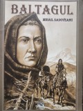 Mihail Sadoveanu - Baltagul (Editia: 2016)