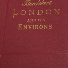 LONDON AND ITS ENVIRONS HANDBOOK FOR TRAVELLERS BY K BAEDEKER 1908