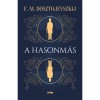A hasonm&aacute;s - Fjodor Mihajlovics Dosztojevszkij