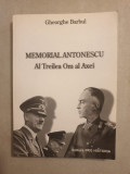 Gheorghe Barbul - Memorial Antonescu. Al treilea om al Axei