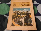 Pe drumuri de munte