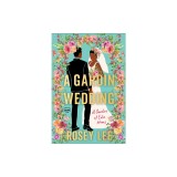 A Gardin Wedding: A Gardins of Edin Novel
