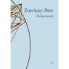 Fuharosok - Esterh&aacute;zy P&eacute;ter
