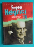 Ioan Es Pop &ndash; Eugen Negrici 70