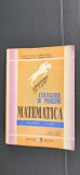 CULEGERE DE PROBLEME MATEMATICA CLASELE V-VIII ADMITEREA IN LICEU VIORICA ELENA CARBUNARU ,HARABOR , SINGER , EDITURA SIGMA