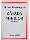 Bedros Horasangian - Zapada mieilor (semnata) (editia 1997)