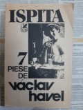 Ispita. 7 piese de Vaclav Havel