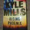 Rising phoenix- Kyle Mills