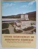 CTITORII BRANCOVENESTI DIN ARHIEPISCOPIA RAMNICULUI , editie coordonata de EMILIAN LOVISTEANUL , 2014 *DEDICATIE