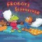 Froggy&#039;s Sleepover