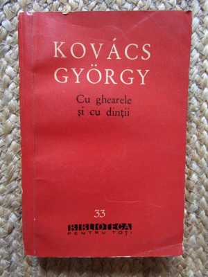 CU GHEARELE SI CU DINTII-KOVACS GYORGY foto