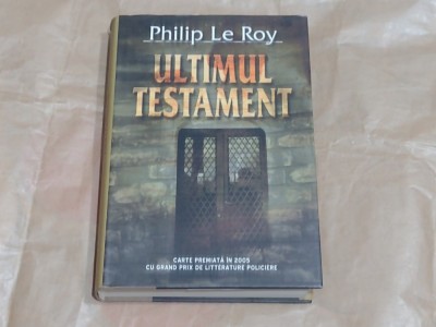 PHILIP LE ROY - ULTIMUL TESTAMENT cartonata foto