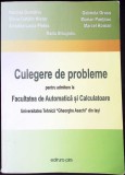 CULEGERE DE PROBLEME PENTRU ADMITERE LA FACULTATEA DE AUTOMATICA SI CALCULATOARE - UNIVERSITATEA TEHNICA "G-357708