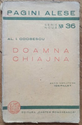 Doamna Chiajna - Al. I. Odobescu// 1940 foto