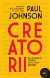 Creatorii. De la Chaucer si D&uuml;rer la Picasso si Disney (pdf)