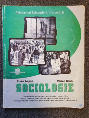 SOCIOLOGIE MANUAL PENTRU CLASA A XI-A - Lupsa, Bratu foto