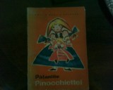 Emilio Manlio Bologna Pataniile Pinocchiettei ilustratii Constantin Nitulescu