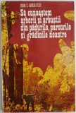 Sa cunoastem arborii si arbustii din padurile, parcurile si gradinile noastre &ndash; Ioan C. Voiculescu