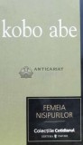Femeia nisipurilor (Cotidianul) - 2007 - Kobo Abe ($A71)