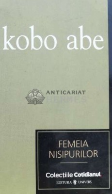 Femeia nisipurilor (Cotidianul) - 2007 - Kobo Abe ($A71) foto